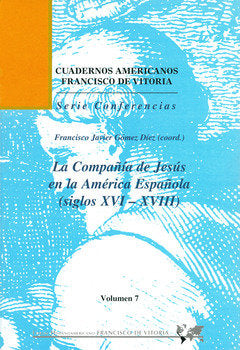 La Compañía de Jesús en la América Española (siglos XVI-XVIII) | portada del libro