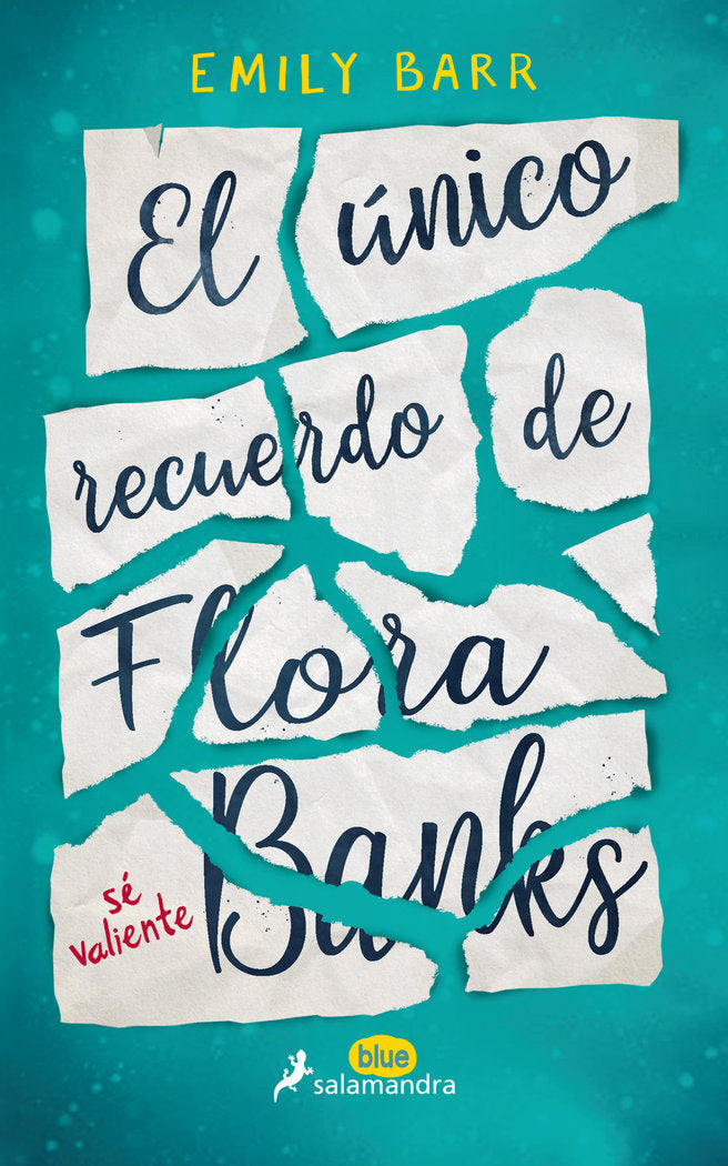 El único recuerdo de Flora Banks, de Barr, Emily | portada del libro