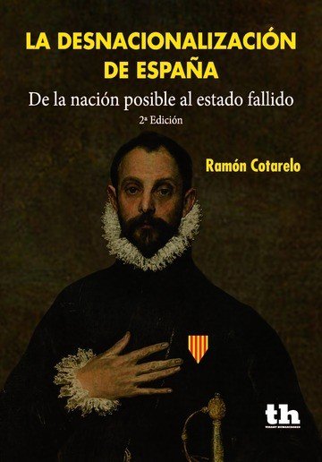 La desnacionalización de España, de Cotarelo García | portada del libro