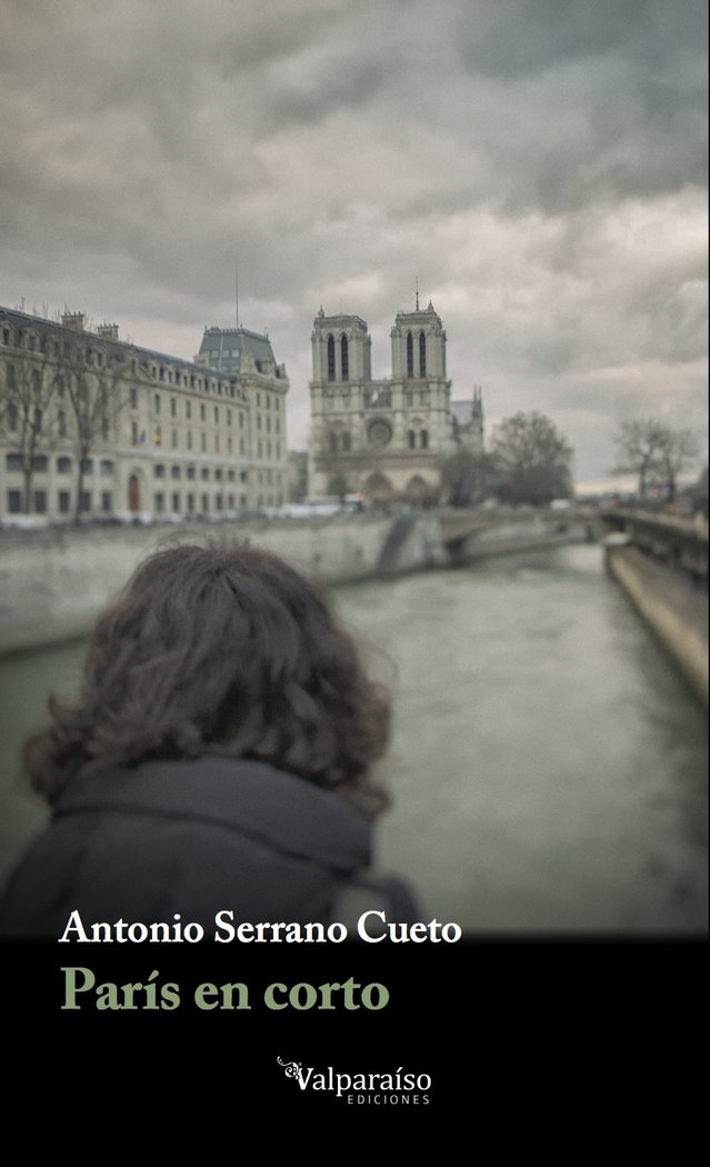 París en corto, de Serrano Cueto, Antonio | portada del libro