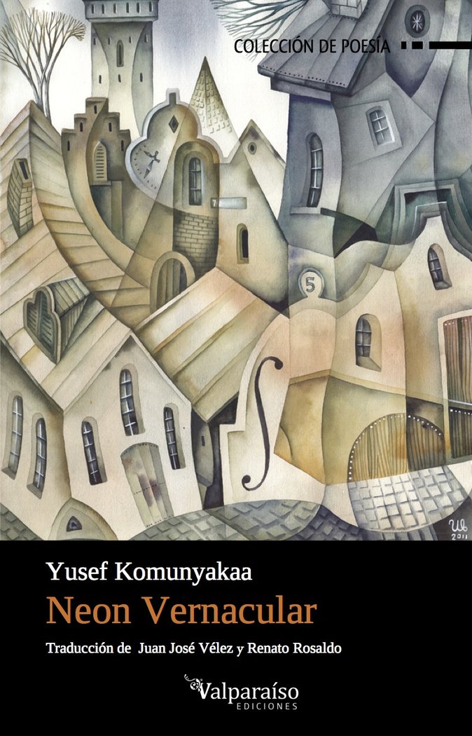 Neon Vernacular, de Komunyakaa, Yusef (Bogalusa, Luisiana , EEUU, 1947) | portada del libro