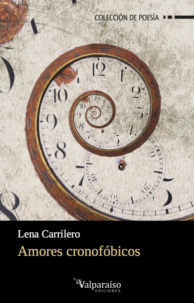 Amores Cronofóbicos, de Carrilero Jiménez, Elena | portada del libro