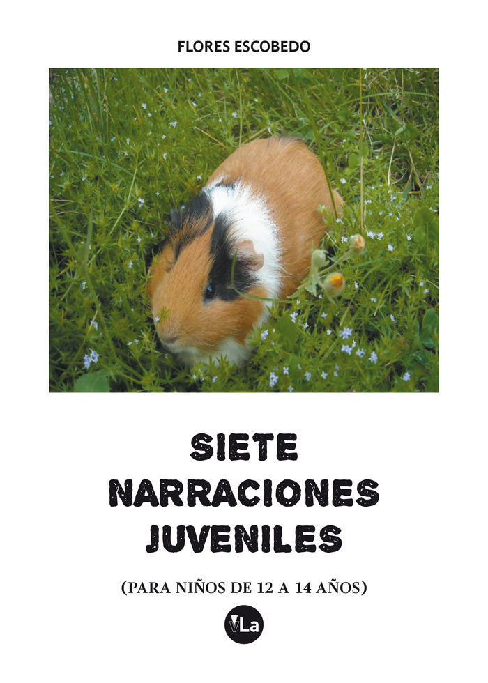 Siete narraciones juveniles, de Escobedo, Flores | portada del libro