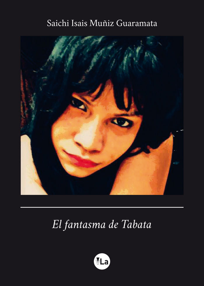 El fantasma de Tabata, de Muñiz Guaramata, Saichi Isais | portada del libro