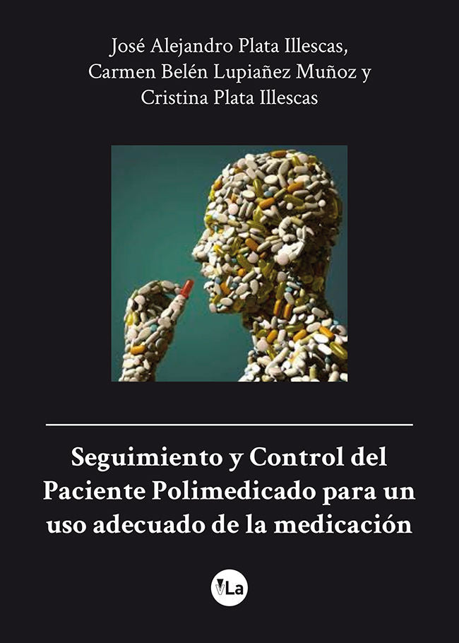 Seguimiento y Control del Paciente Polimedicado para un uso adecuado de la medicación, de Plata Illescas, José Alejandro | po