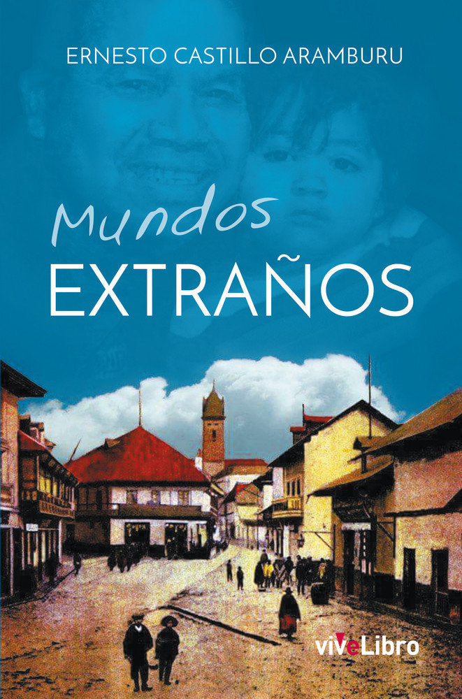 Mundos Extraños, de Castillo Aramburu, Ernesto | portada del libro