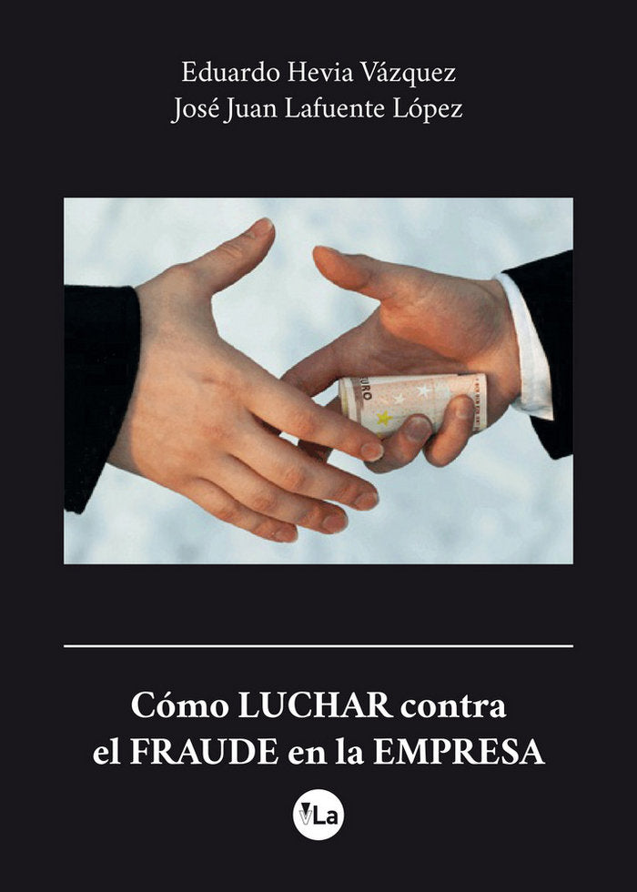 Cómo LUCHAR contra el FRAUDE en la EMPRESA, de Hevia Vázquez, Eduardo | portada del libro