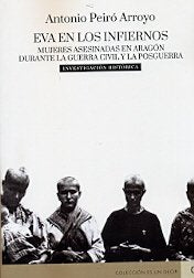EVA EN LOS INFIERNOS, de PEIRO ARROYO, ANTONIO | portada del libro