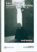INFINITOS NOMBRES DEL DIABLO, LOS, de Jordi Siracusa | portada del libro