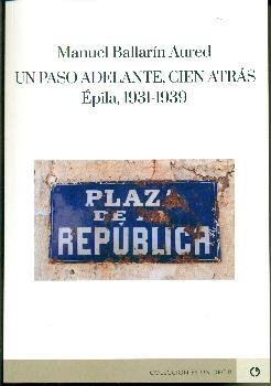UN PASO ADELANTE, CIEN ATRAS, de BALLARIN AURED, MANUEL | portada del libro