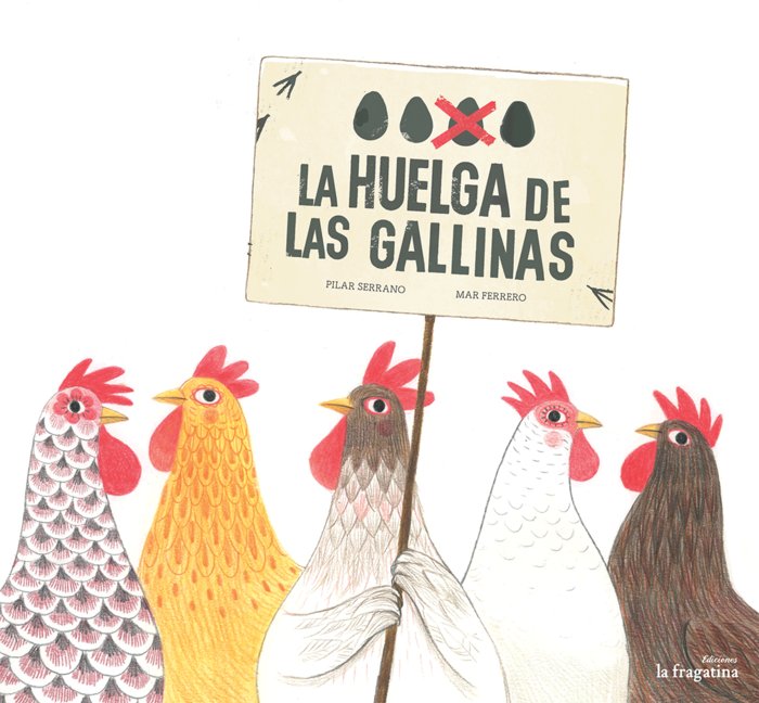 La huelga de las gallinas, de Serrano Burgos, Pilar | portada del libro