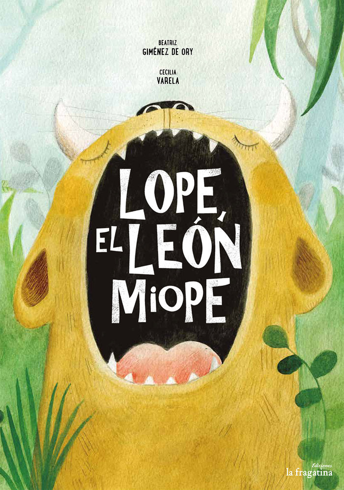 Lope, el león miope, de Giménez de Ory, Beatriz | portada del libro