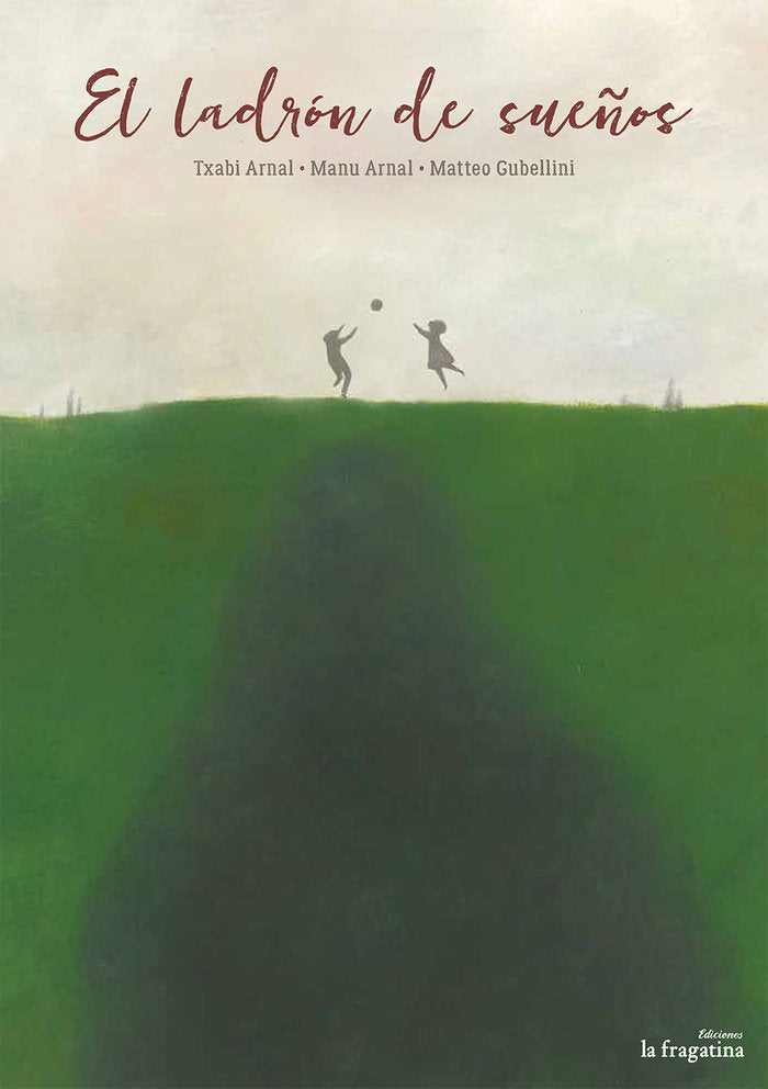 El ladrón de sueños, de Arnal Gil, Txabi | portada del libro