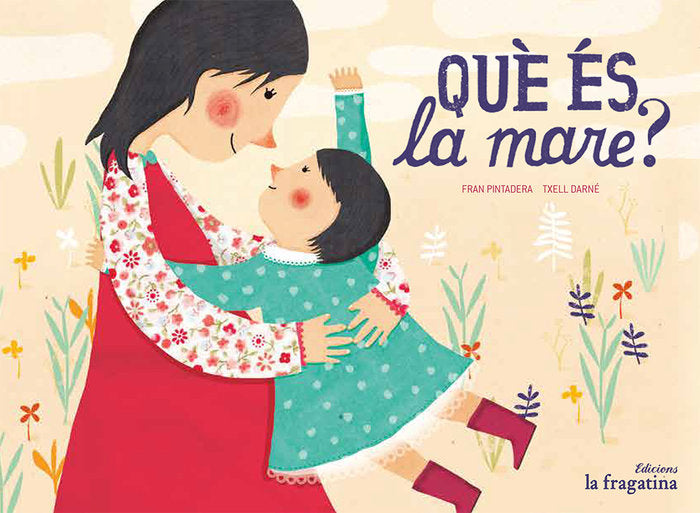 Què és la mare?, de Pintadera, Fran | portada del libro