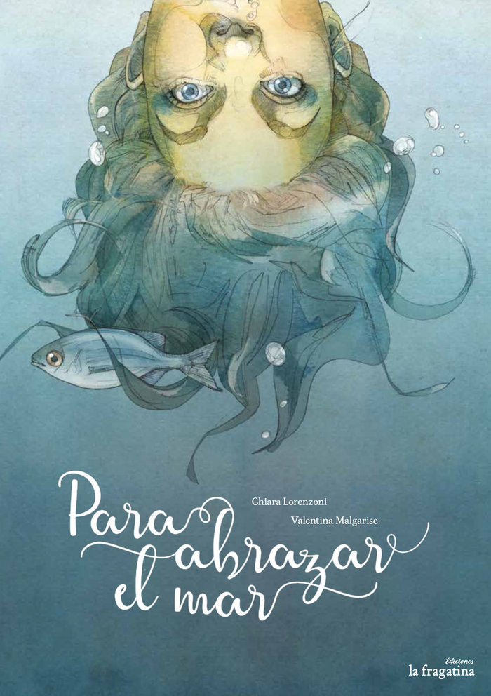 Para abrazar el mar, de Lorenzoni, Chiara | portada del libro