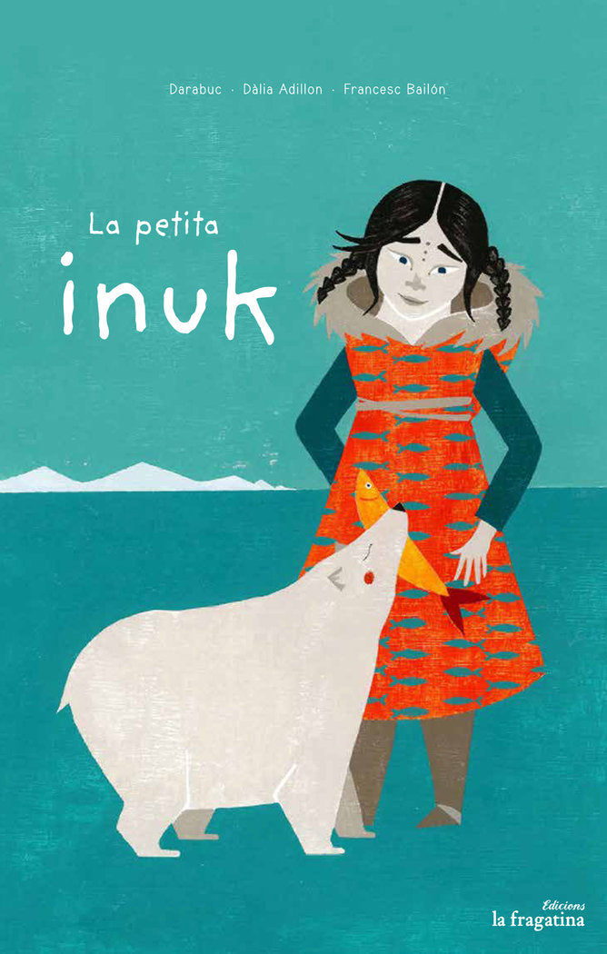 La petita inuk, de Garcia, Gonzalo | portada del libro