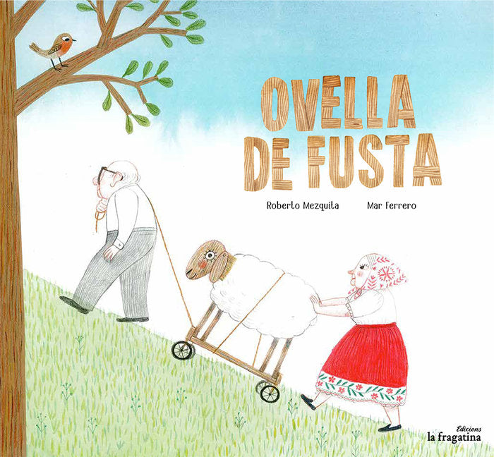 Ovella de Fusta, de Mezquita, Roberto | portada del libro