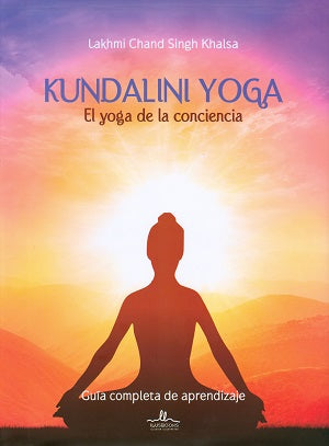 Kundalini Yoga. El yoga de la conciencia, de Lakhmi | portada del libro