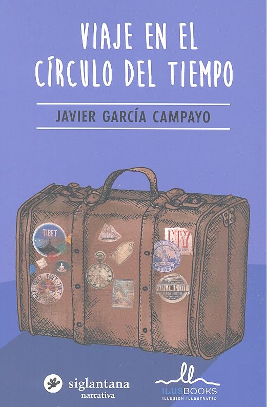 VIAJE EN EL CÍRCULO DEL TIEMPO, de García Campayo, Javier | portada del libro