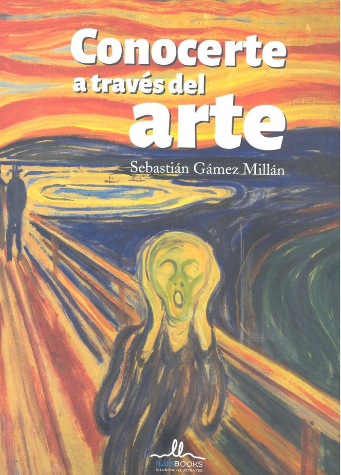 CONOCERTE A TRAVES DEL ARTE, de GAMEZ MILLAN, SEBASTIAN | portada del libro