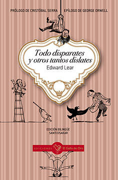 TODO DISPARATES Y OTROS TANTOS DISLATES, de EDWARD LEAR | portada del libro