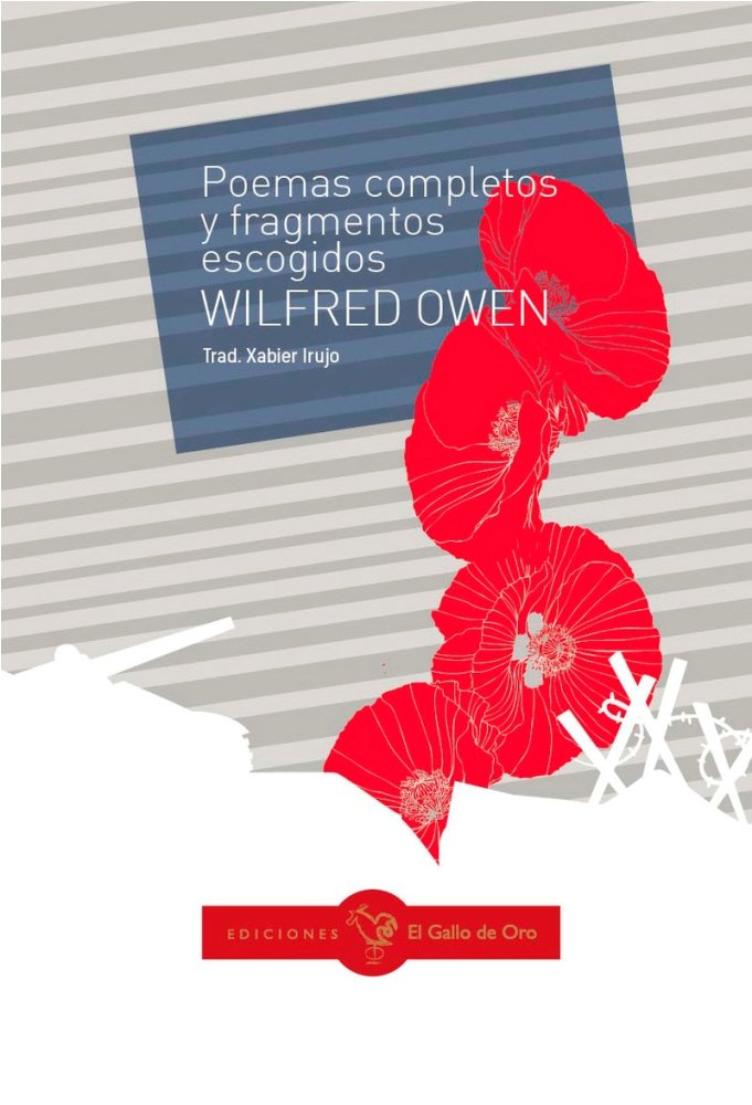 POEMAS COMPLETOS Y FRAGMENTOS ESCOGIDOS, de OWEN, WILFRED | portada del libro