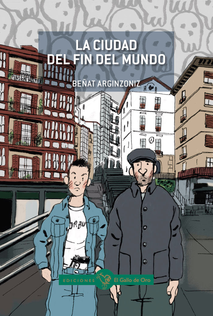 CIUDAD DEL FIN DEL MUNDO,LA, de ARGINZONIZ | portada del libro