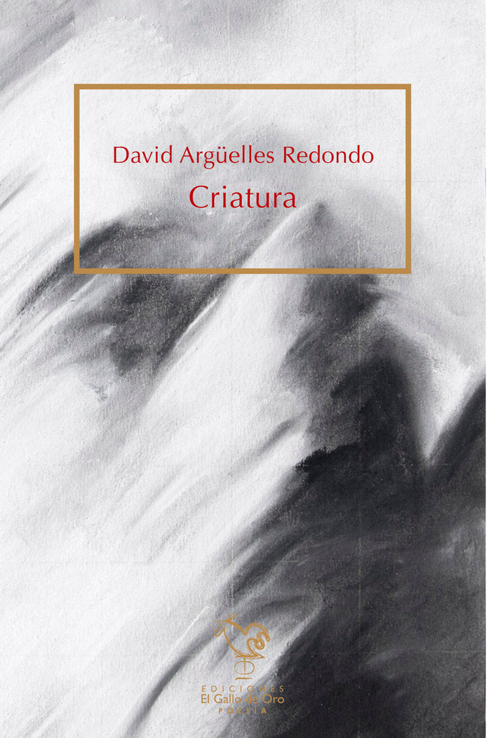 CRIATURA, de ARGüELLES REDONDO, DAVID | portada del libro