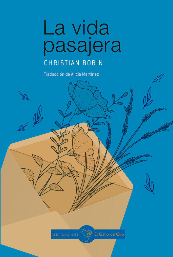 LA VIDA PASAJERA, de BOBIN, CHRISTIAN | portada del libro