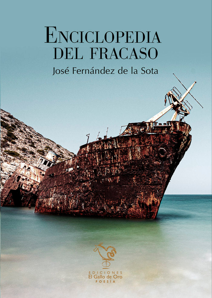 ENCICLOPEDIA DEL FRACASO, de FERNANDEZ DE LA SOTA, JOSE | portada del libro