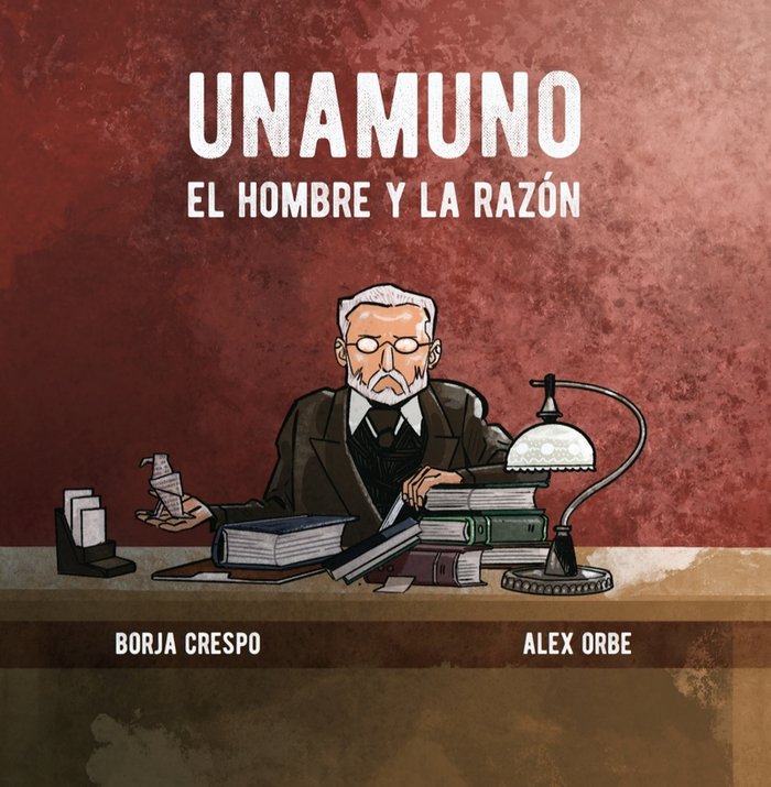 UNAMUNO. EL HOMBRE Y LA RAZON, de CRESPO, BORJA | portada del libro