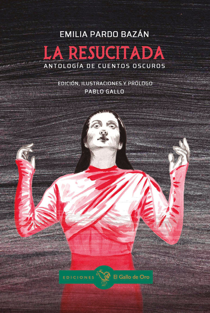 RESUCITADA,LA - ANTOLOGIA DE CUENTOS OSCUROS 2ｦED, de PARDO BAZAN | portada del libro