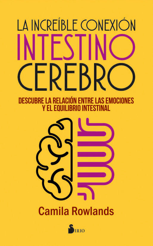 LA INCREÍBLE CONEXIÓN INTESTINO CEREBRO, de ROWLANDS (ARGENTINA), CAMILA | portada del libro