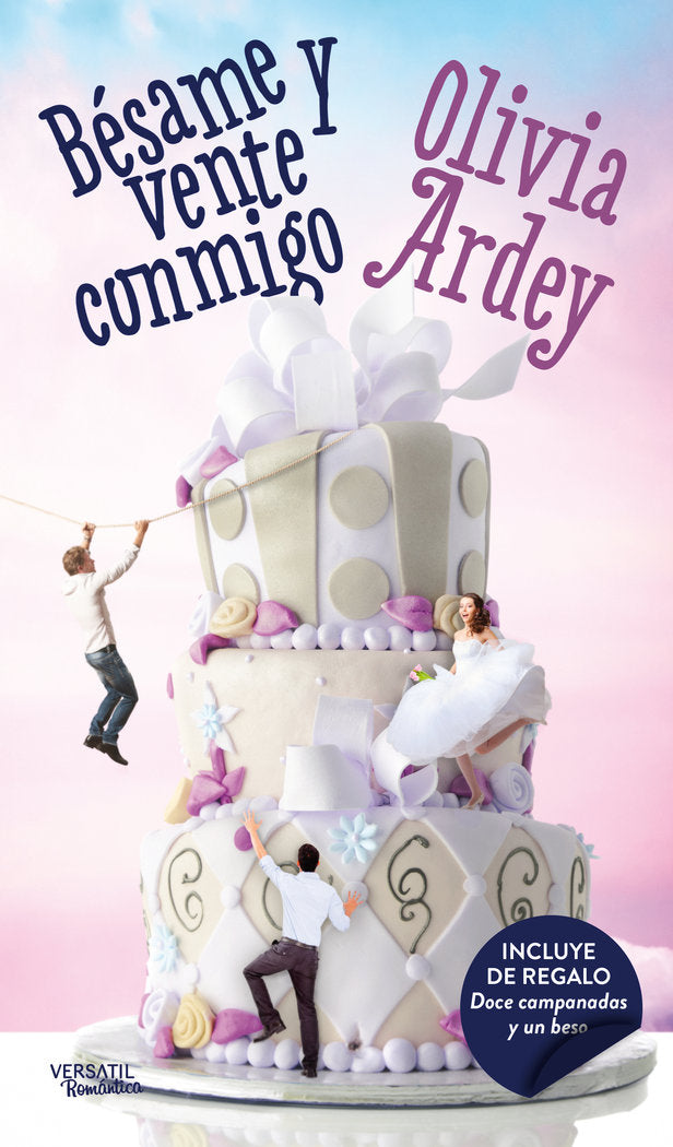 Bésame y vente conmigo/Doce campanadas y un beso, de Ardey, Olivia | portada del libro