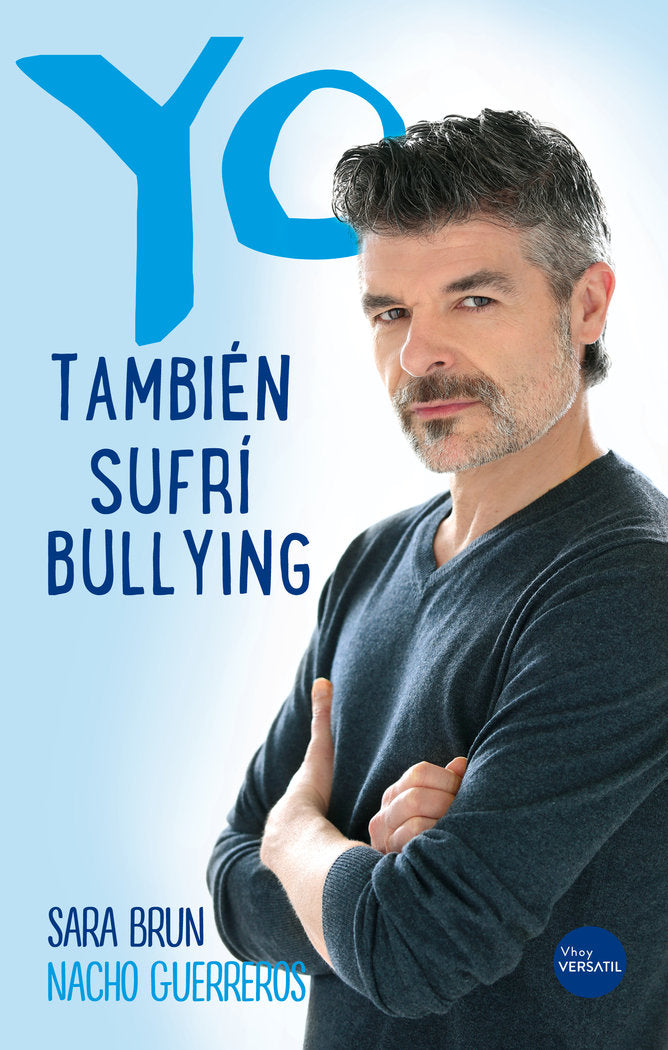Yo también sufrí bullying, de Guerreros, Nacho | portada del libro