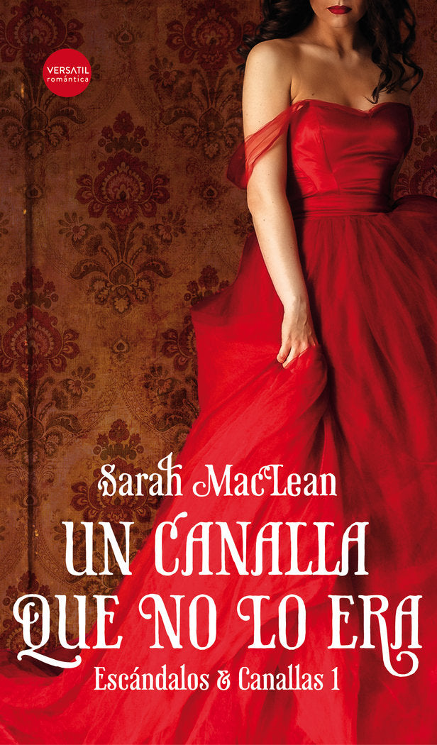 Un canalla que no lo era, de MacLean, Sarah | portada del libro