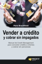 VENDER A CRÉDITO Y COBRAR SIN IMPAGADOS, de Pere J. Brachfield | portada del libro