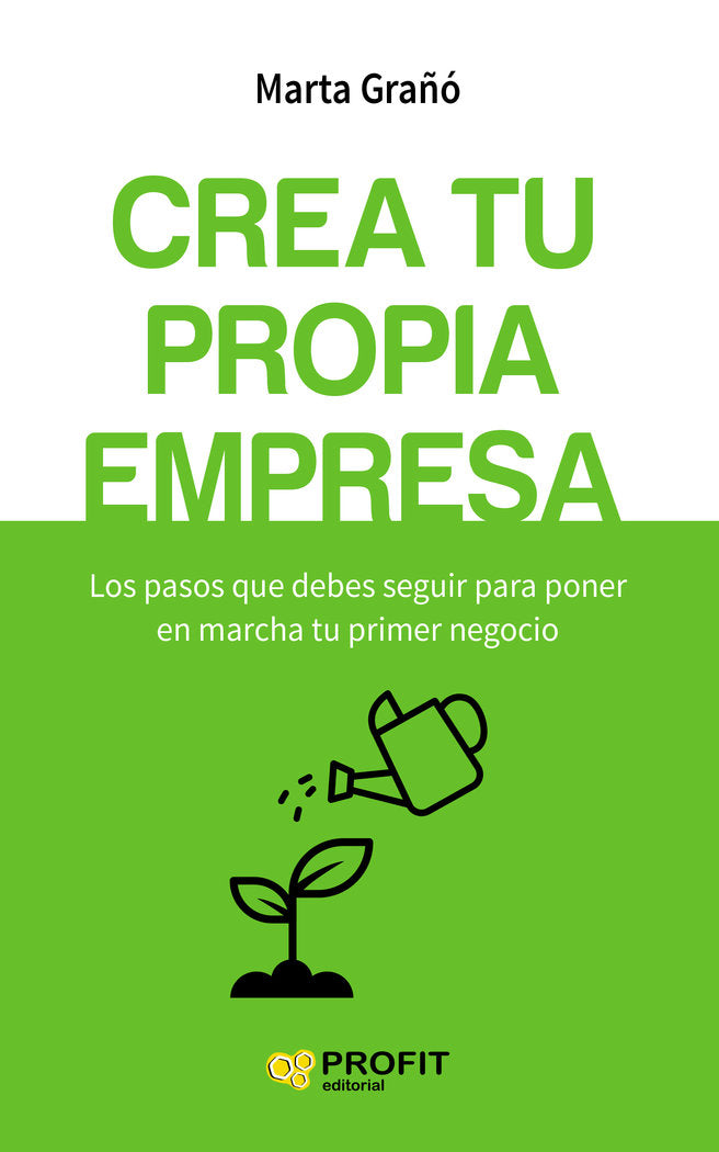 Crea tu propia empresa, de Grañó Calvete, Marta | portada del libro