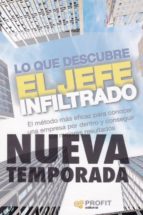 LO QUE DESCUBRE EL JEFE INFILTRADO, de Varios autores | portada del libro