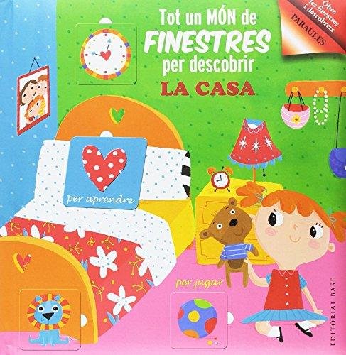 Tot un món de finestres: la casa, de Hoslet Barrios, Susana | portada del libro