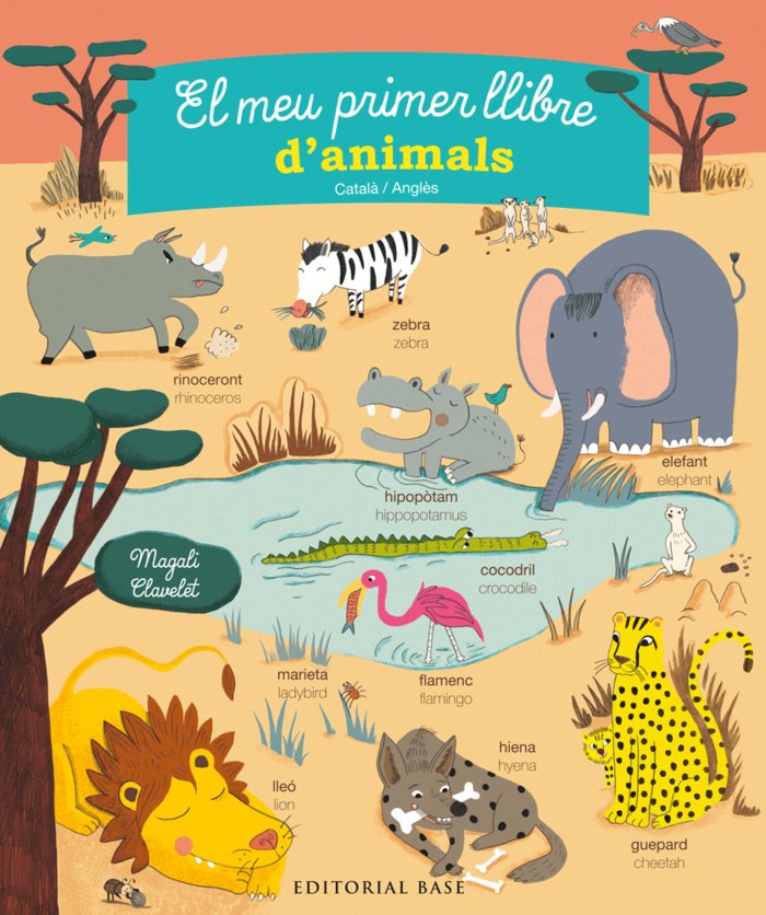 El meu primer llibre d'animals. Català/anglès, de Clavelet, Magali | portada del libro