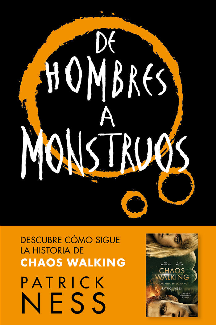 De hombres a monstruos (Chaos Walking 3), de Ness, Patrick | portada del libro