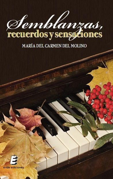 Semblanzas, recuerdos y sensaciones, de del Molino y Núñez, María del Carmen | portada del libro