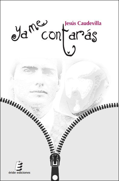 Ya me contarás, de CAUDEVILLA PASTOR, JESUS | portada del libro