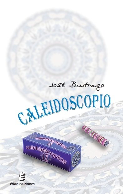 Caleidoscopio, de Buitrago Calcerrada, José | portada del libro