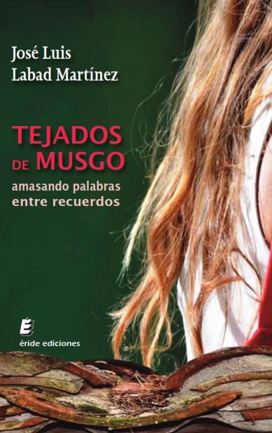Tejados de musgo, de LABAD MARTINEZ, JOSE LUIS | portada del libro