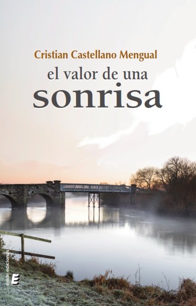 El valor de una sonrisa, de CASTELLANO MENGUAL, CRISTIAN | portada del libro