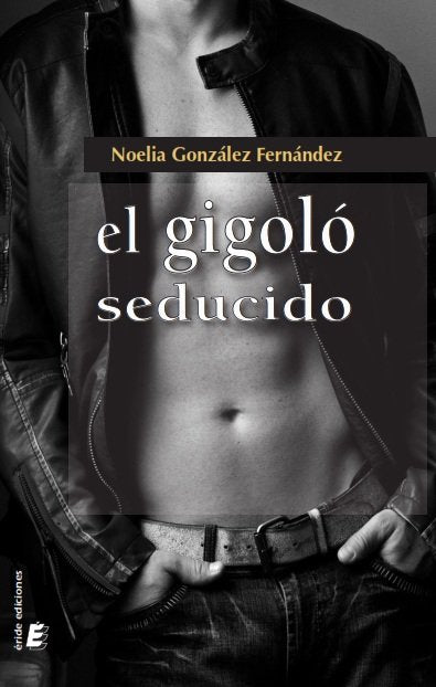 El gigoló seducido, de GONZALEZ FERNANDEZ | portada del libro