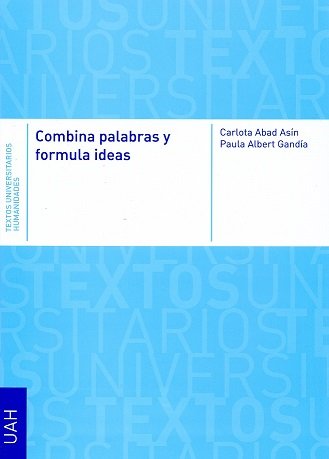 Combina palabras y formula ideas, de Abad Asín, Carlota | portada del libro