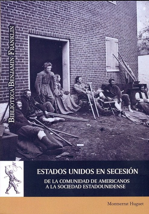 Estados Unidos en secesión, de Huguet Santos, Montserrat | portada del libro